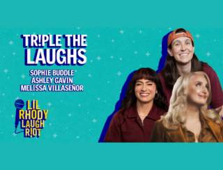 Triple The Laughs: Sophie Buddle, Ashley Gavin & Melissa Villaseñor