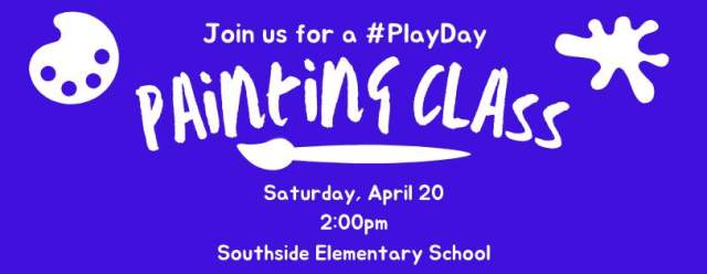 #PlayDay Painting Class at Southside Elementary