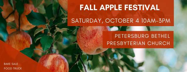 Fall Apple Fest at Petersburg Bethel Presbyterian Church