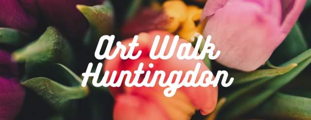April Art Walk Huntingdon
