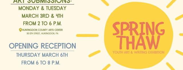 Spring Thaw Exhibition at the Huntingdon County Arts Center