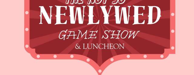 "Not So Newlywed" Game Show at Broad Top American Legion