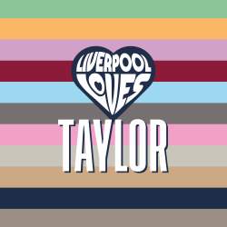 'Liverpool Loves' in a heart shape with the words TAYLOR underneath on a mutlicoloured stripy background