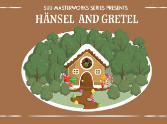 Hänsel and Gretel - SUU Opera