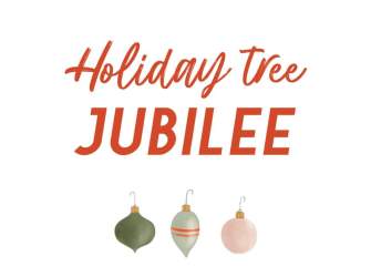 Holiday Tree Jubilee