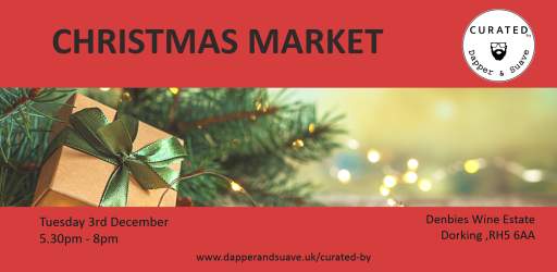 Curated by Dapper & Suave Pop-Up Christmas Evening Market