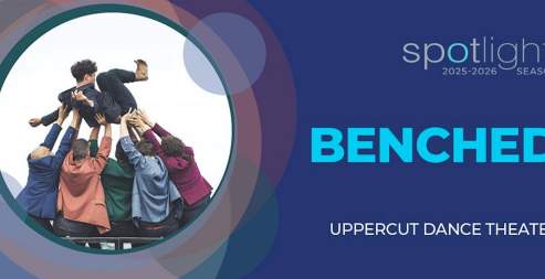 BENCHED -Uppercut Dance Theater