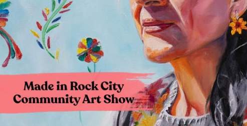 Made in Rock City: A Community Art Show