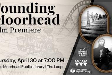 Film Premiere: "Founding Moorhead"