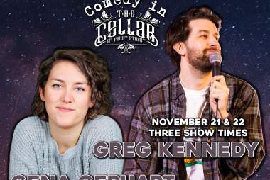Comedy in the Cellar - Gena Gephart & Greg Kennedy