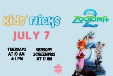 ZOOTOPIA 2 – Kids' Flicks at the Fargo Theatre