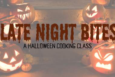 The 1889 | Late Night Bites | A Halloween Cooking Class
