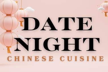 The 1889 | Date Night | Chinese Cuisine