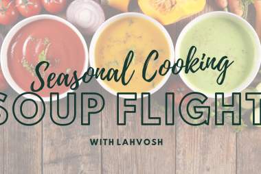 Seasonal Cooking | Fall Soup Flight