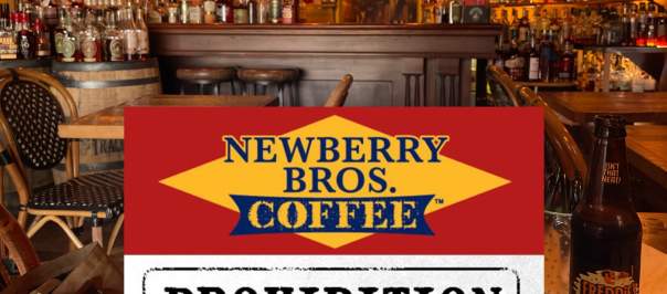 Newberry Bros. Coffee & The Prohibition Bourbon Bar