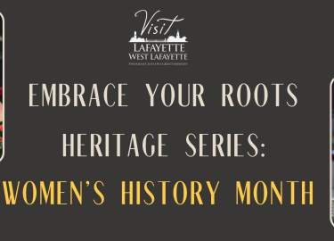 Embrace Your Roots Heritage Series: Women's History Month