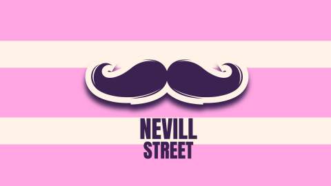 A pink and light pink background of stripes with an illustration of a moustache with 'Nevill Street' underneath.