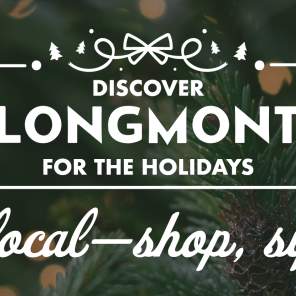 Discover Longmont for the Holidays