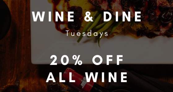 Wine and Dine Tuesday
