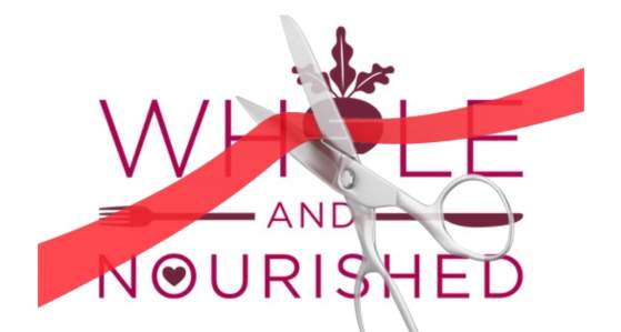 Whole and Nourished Ribbon Cutting