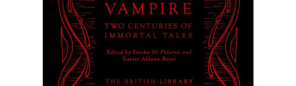 Visions of the Vampire – an anthology of immortal tales is