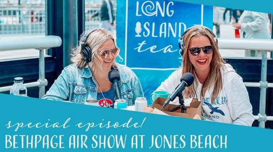 Video Thumbnail - youtube - Long Island Tea Podcast: SPECIAL EPISODE - on location at the Bethpage Air Show at Jones Beach