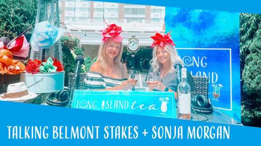 Video Thumbnail - youtube - LI Tea Podcast: On Site at the Garden City Hotel for Belmont Stakes + An interview with Sonja Morgan
