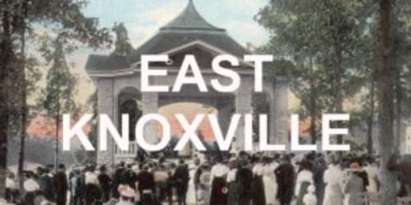 East Knoxville features history and culture in the form of parks, historic streets, and the Beck Cultural Exchange Center