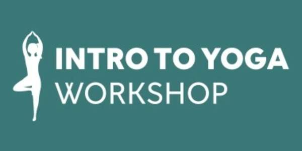 Intro to Yoga Workshop