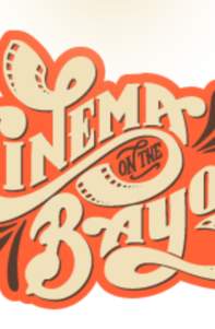 Cinema on the Bayou Film Festival