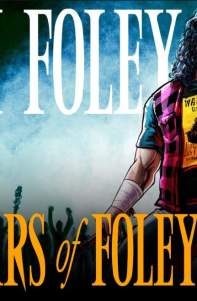 Mick Foley - 40 Years of Foley Tour