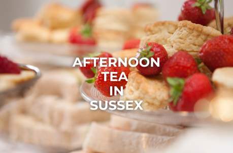 The best afternoon tea in Sussex