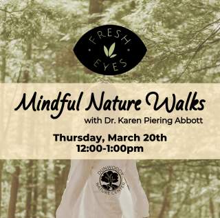 Fresh Eyes: Mindful Nature Walk