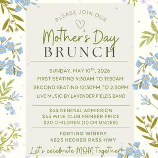 Mother's Day at Fortino Winery