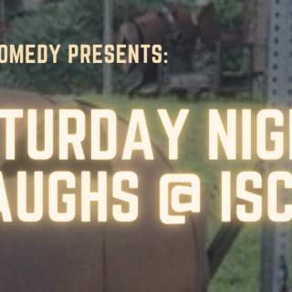 Saturday Night Laughs @ The Industrious Spirit Company