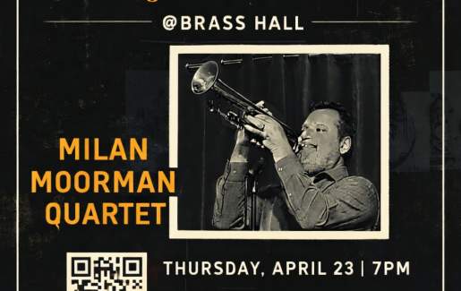 Classy Jazzy Thursdays w/ Milan Moorman Quartet at Brass Hall