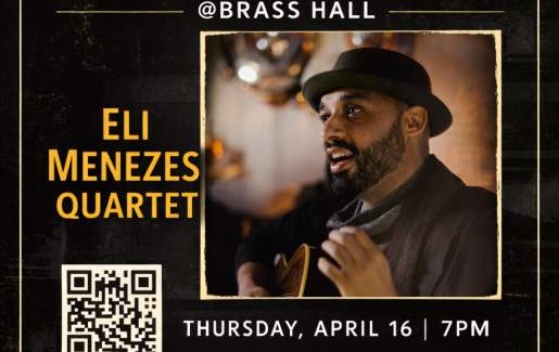 Classy Jazzy Thursdays w/ Eli Menezes Quartet at Brass Hall