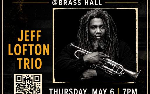 Classy Jazzy Thursdays w/ Jeff Lofton Trio at Brass Hall