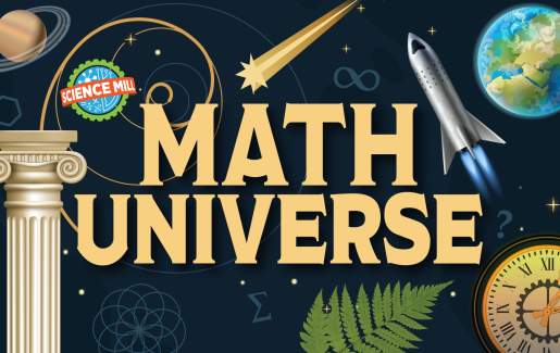 Math Universe ~ Spring Break at the Science Mill
