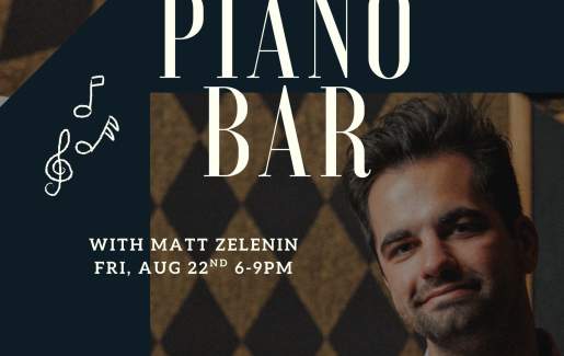 Live Piano Bar with Matt Zelenin