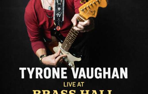 Tyrone Vaughan at Brass Hall