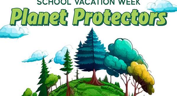 School Vacation Week at the Garden: Planet Protectors