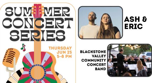 Free Summer Concert Series | Ash and Eric & Blackstone Valley Community Concert Band