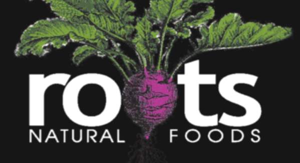Roots Natural Foods. Market. Kitchen + Juice Bar