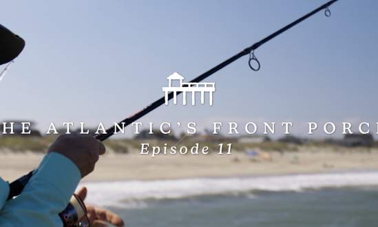 The Outer Edge | Episode 11 - The Atlantic's Front Porch