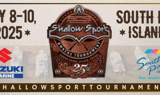 South Padre Island Celebrates Silver Anniversary of Shallow Sport & SCB Owners Fishing Tournament