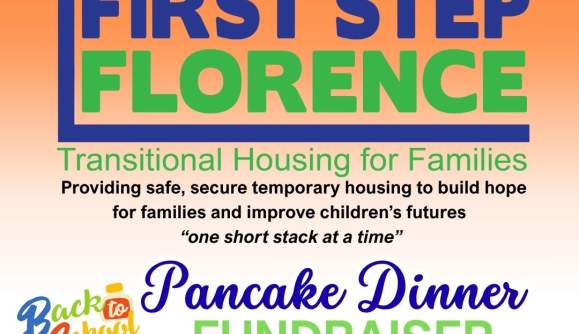 FIRST STEP FLORENCE BACK-TO-SCHOOL PANCAKE DINNER FUNDRAISER