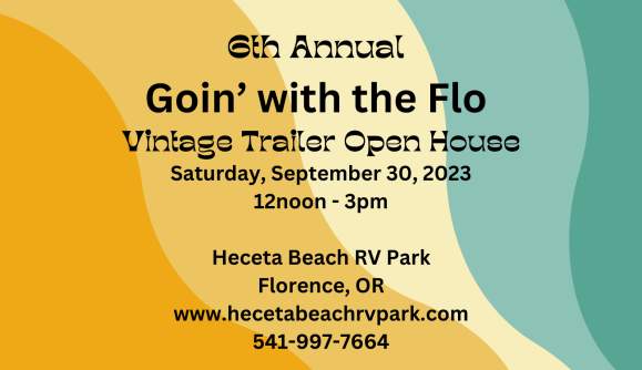 Goin' with the Flo - Vintage Trailer Community Open House