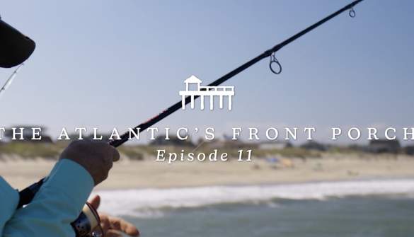 The Outer Edge | Episode 11 - The Atlantic's Front Porch