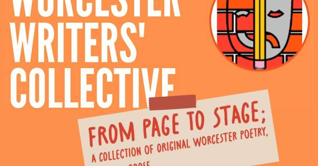 FROM PAGE TO STAGE: Worcester Writers' Collective Summer Showcase